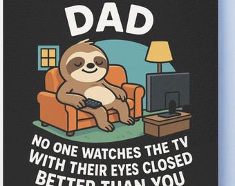 Dad No One Watches The TV With Their Eyes Closed Better Than You Funny Birthday Card From Son Or Daughter