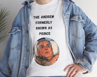 The Andrew Formerly Known As Prince Funny Royal Satire T Shirt Adult Humour Graphic Tee UK Political Parody Unisex Gift
