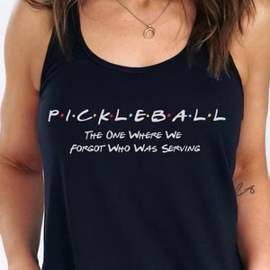 Pickleball Tank, Friends Pickleball Tank Top, Pickleball Shirt, Funny Pickleball Shirt, Pickleball Gift, Team Shirt, Pickleball Fans, Sport
