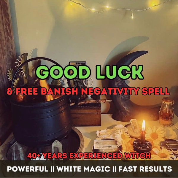 Good Luck Spell, Good Fortune Spell, White Magic, Spell Caster