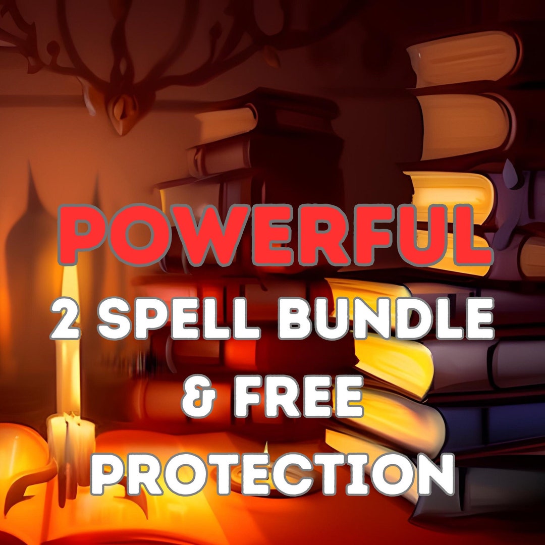 Spell Caster SPELL BUNDLE 2 Spells Protection Spell FREE Luck Spell, Curse Removal, Job Spell