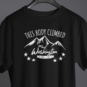 I Climbed Mount Washington T-Shirt for Walkers and Hikers