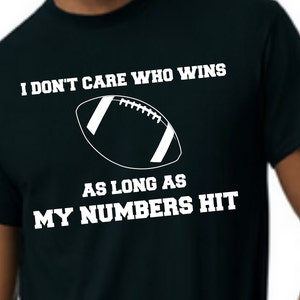 I Don&#39;t Care Who Wins Funny Shirt