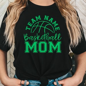 Custom Basketball Tshirt, Basketball mom shirt, Custom team name basketball shirt, Personalized Basketball Mom tshirt, Sports Mom shirt