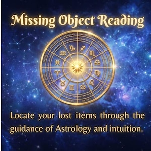 May include: A golden circular zodiac wheel featuring twelve astrological symbols against a deep blue starry nebula background. The text reads Missing Object Reading and Locate your lost items through the guidance of Astrology and intuition.