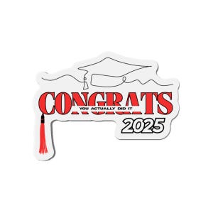 2025 Graduation Congrats Die-Cut Magnet | Graduation Gift, Decor, Keepsake, Party Favor, Celebration Remembrance