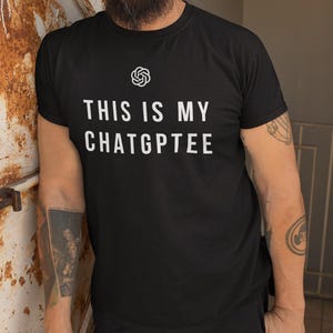 OpenAI ChatGPT Tee &quot;ChatGPTee&quot; Fun T-shirt