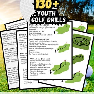 May include: A set of 8.5 x 11 inch printable PDF pages with 130+ youth golf drills. The drills are illustrated with cartoon drawings of golf courses and golfers. The text includes the name of each drill, instructions, purpose, reps, time, and tips.