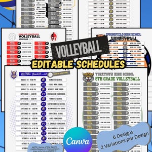 May include: A Canva template for volleyball schedules, featuring six designs with two variations each. The 8.5 x 11 inch template includes editable schedules for various high schools, with game times and team names.