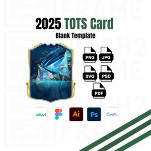 Blanko personalisierbare 2025 Fussball Ultimative Team Spieler TOTS Karte - Digitaler Download Vorlagenpaket
