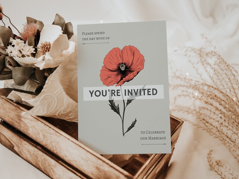 May include: A gray wedding invitation with a red poppy illustration and the text "Please spend the day with us... You're invited to celebrate our marriage."