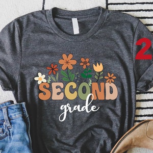 Wildflowers Second Grade Teacher Shirt, Teacher Team Shirts, First Day Of School, Teacher Gift, Student Tee, Graduation Shirt