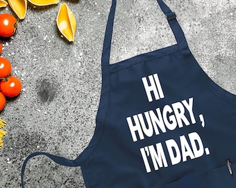Funny Apron, Funny Father's Day Gift, Hi Hungry I'm Dad, Funny Grill Apron, Grilling Apron, For Men BBQ Apron Gifts