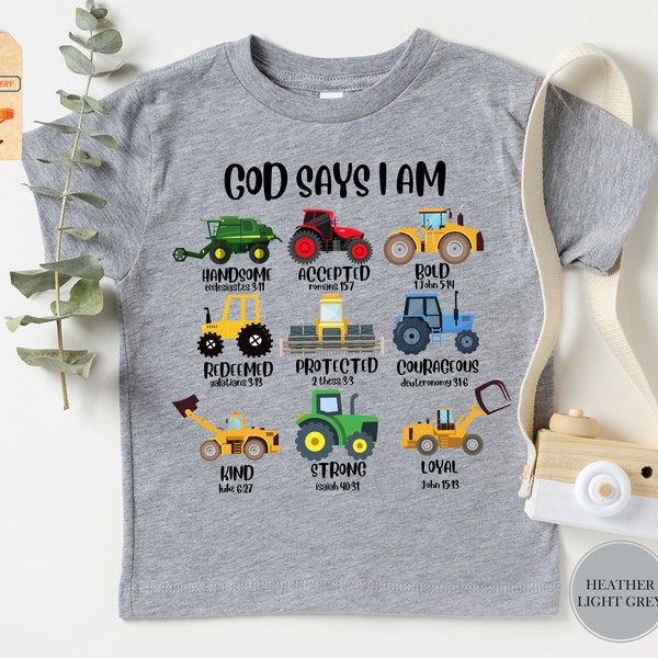 God Says I Am Shirt, Construction Shirt, Construction Boy Shirt, Bible Verse Truck Shirt, Construction Farm Shirt, Excavator Shirt,Kid's Tee