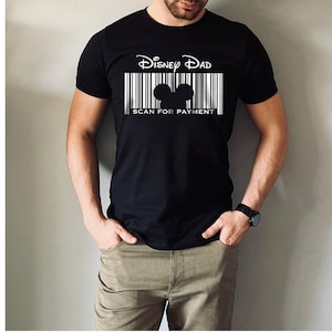 Disney Dad Shirt, Scan For Payment Shirt, Disney Dad Scan For Payment Shirt, Disney Family Trip, Disney Vacation, Disney Family Vacation
