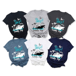 Cruise Shirts, It&#39;s a Family Trip, Custom Family Cruise Trip Shirts,  Family Vacation Shirts, Family Cruise Shirts, Travel Shirt