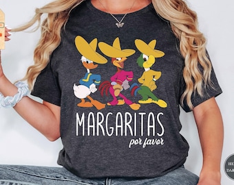 Margaritas Por Favor Shirt, The Three Caballeros Shirt, Disney Margarita Shirt, Disney Epcot Shirt, Epcot Shirt, Disney Family Trip Shirts