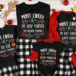 Most Likely to Christmas Family Matching Shirt, Christmas Matching Tee, Christmas Shirts for Family, Christmas Group Shirt, Matching Family