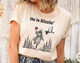 He Is Rizzin' Shirt, Christian Easter Shirt, Humor Easter Shirt, Funny Jesus Shirt, Easter Gift, Easter Day Outfit, Jesus Basketball Easter