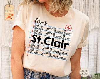 Teacher Shirt, Teacher Custom Name Shirt, Teacher Appreciation Gift, Notebook Paper Shirt, Teacher Shirt, Teacher Gift, Custom Teacher Shirt