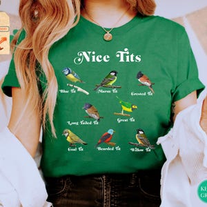 Nice Tits Bird, Nice Tits Shirt, Birdwatchers Gift, Bird Lovers T-Shirt, Bird Shirt, Birdwatcher Shirt, Cute Birdie Shirt, Funny Birds Shirt