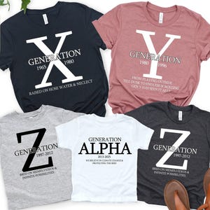 May include: A collection of t-shirts in various colors, each featuring a large letter and the word "GENERATION" along with a birth year range. The shirts are for Generation X, Y, Z, and Alpha.