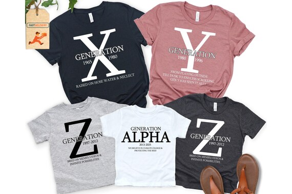 Gen X Shirt, Gen Y Shirt, Gen Z Shirt, Gen Alpha Shirt, Generations Family Matching Shirts, Generation XYZA Shirts, Whole Family Match Shirt