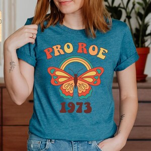Pro Roe 1973 Shirt, Pro Choice Shirt, Pro Roe Shirt, Protect Roe V Wade Shirt, Roe 1973, Abortion Shirt, Feminist Tee, Womens Rights Shirt