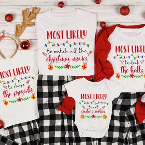 Custom Most Likely to Christmas Shirts, Family Christmas Shirt, , Matching Christmas Shirts, Funny Christmas Party, Custom Shirt, Group Tees