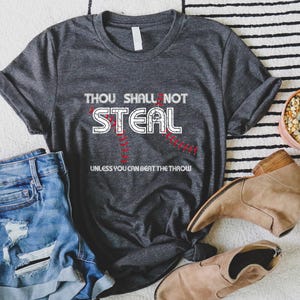 Thou Shall Not Steal Baseball Shirt, Baseball Dad Shirt, Baseball Mom, Coaches Gift, Baseball Gifts, Baseball Coach, Baseball Catcher Shirt