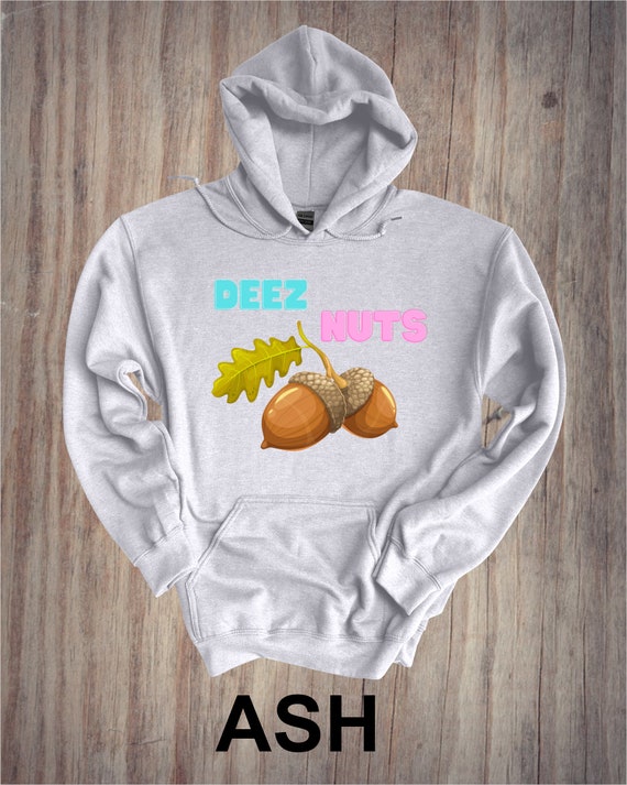 deez nuts hoodie