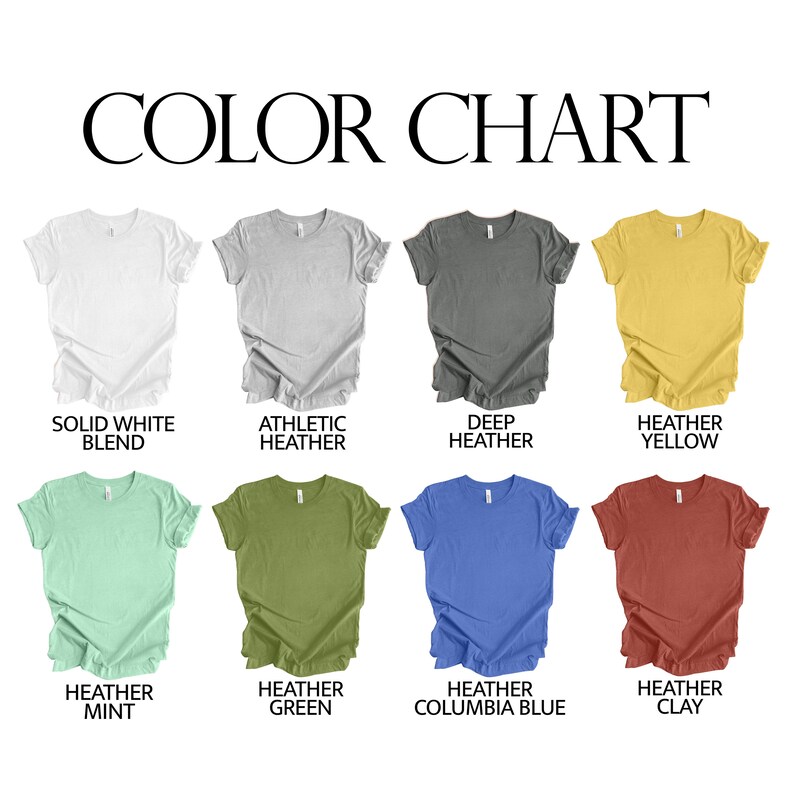 May include: Color chart showing eight different t-shirt colors: solid white blend, athletic heather, deep heather, heather yellow, heather mint, heather green, heather columbia blue, and heather clay.
