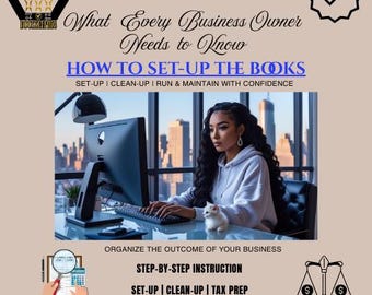 How To Do the Books! What Every Business Owner Should Know | Bookkeeping | First Time Filing | New Business | Clean-Up | DIY Bookkeeping