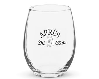 Apres Ski Club Wine Glass | Stemless Ski Wine Glass | Ski Lover Gift | Ski Trip Favor | Wine and Skiing | After Ski Fun
