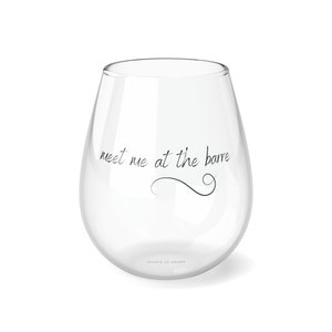 Meet Me at the Barre - Fitness Inspired Stemless Wine Glass, 11.75oz