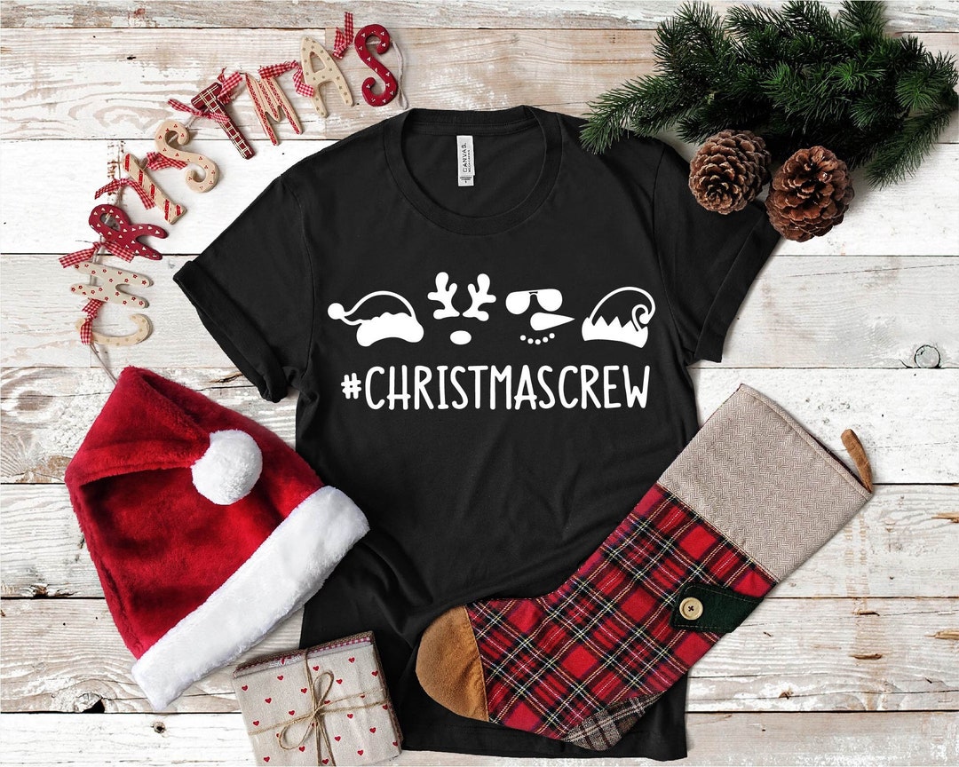 Christmas Crew Shirt Christmas Family Shirt Christmas - Etsy