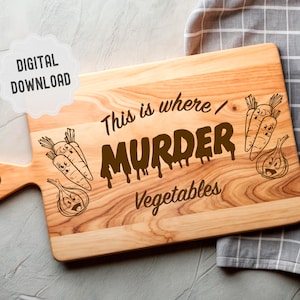 Funny Snacks Cutting Board Svg, Kitchen Decor, Funny Sarcastic Laser Engraving File, Cook Gift, Friends Gathering Cutting Boards, Glowforge
