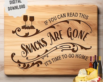 Snacks Are Gone Cutting Board SVG, Funny Sarcastic Charcuterie Board Laser Engraving Files for Friends and Family Reunion, Digital Download