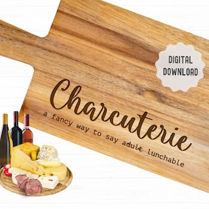 Charcuterie Definition Cutting Board Svg, Wine and Cheese Svg, Party Meal Hostess, Cricut Silhouette Glowforge Xtool Laser Engraving Ready
