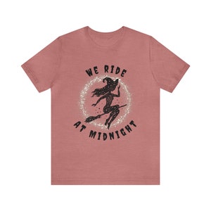 Witchy Woman Shirt, We Ride at Midnight Tee, Cute Witch T-Shirt, Cute Fall Shirt, Witch on Broom, Halloween, Salem, Spooky, Gifts for Her image 10