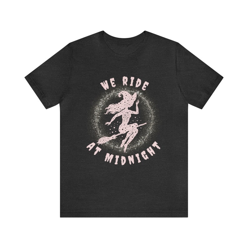 Witchy Woman Shirt, We Ride at Midnight Tee, Cute Witch T-Shirt, Cute Fall Shirt, Witch on Broom, Halloween, Salem, Spooky, Gifts for Her image 4