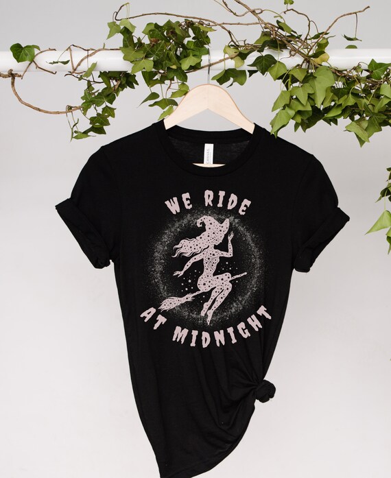 Witchy Woman Shirt, We Ride at Midnight Tee, Cute Witch T-Shirt, Cute Fall Shirt, Witch on Broom, Halloween, Salem, Spooky, Gifts for Her