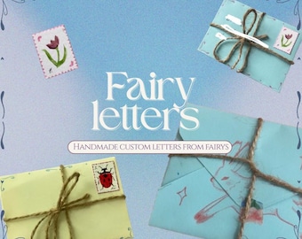 Lettere delle fate, lettere personalizzate fatte a mano dalle fate