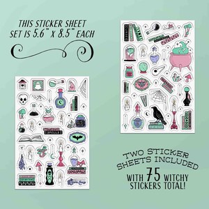 This photo shows two 5.6 by 8.5 inch sticker sheets and has the text, Two sticker sheets included with 75 witchy stickers total.
