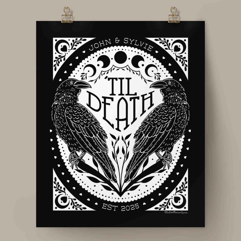 Printable wall art that features two ravens in the shape of a heart and the words, “til death” in the center. Moon phases, botanical illustrations and hearts surround the ravens. The couple’s first names and anniversary date are arched on top and bottom