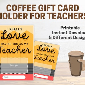 Teacher Appreciation Coffee Printables, PRINTED Thank You Gift Card Holder, Teacher Gift, End of Year Gift, Teacher Appreciation Coffee Bar