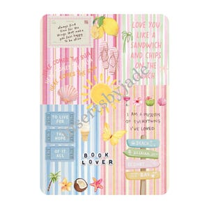 May include: A rectangular Kindle insert featuring a collage of summer-themed illustrations including lemons, flip-flops, seashells, a yellow sun, a butterfly, and a coconut. Text includes "always find time for the things that make you feel happy to be alive," "LOVE YOU LIKE A SANDWICH AND CHIPS ON THE BEACH," "I AM A MUSEUM OF EVERYTHING I'VE LOVED," and "BOOK LOVER."