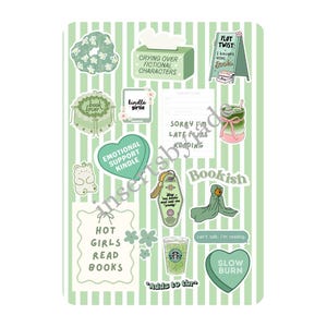 May include: A collection of stickers with a green and white striped background. The stickers have various designs and text, including "Kindle Insert," "Crying Over Fictional Characters," and "Hot Girls Read Books."