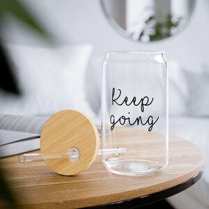 Motivational Sipper Glass: &#39;Keep Going&#39; Affirmation Tumbler