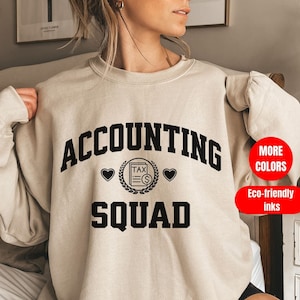 Accounting Squad Sweatshirt Funny cpa accounting shirt accountant gift accounting graduation cpa gift funny tax shirt matching group tax tee